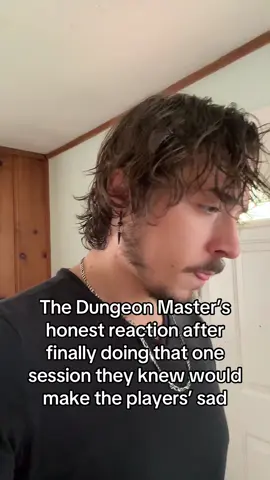 Remember friends, often times Dungeon Masters don’t actually like making you sad. Sometimes though it is needed for the plot 🥲 #fyp #dnd #dndtiktok #dndmeme 