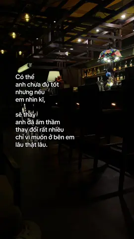 Mọi sự thay đổi của anh là chỉ muốn ở bên cạnh em thật lâuu...#tiktok #capcut #xuhuong #buon #tamtrang #vairal #vairalvideo #tinhyeu #tiktokviral #trending #fyp #foryou #kecodon #aplucdanong #story 