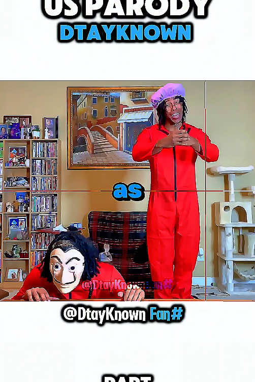 Us parody (part 2) #dtayknown 