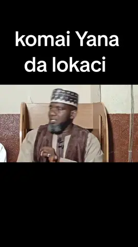 komai Yana da lokaci#imammukhtaraliyumuhammad #sunnah #sunnah #creatorsearchinsight 