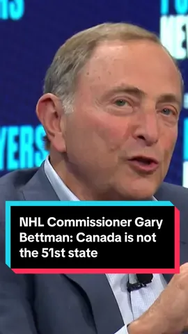 National Hockey League Commissioner Gary Bettman said Canada shouldn’t be considered the 51st state of the US. He spoke during the Bloomberg #PowerPlayers event. #politics #canada 