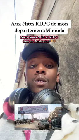 Aux Élites des Bamboutos RDPC . Non au RDPC #mrlecancre #mbouda🥑boy🇨🇲🇨 #bamileke