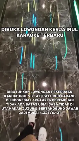 LOWONGAN KERJA INUL KARAOKE TERBARU BURUAN DAFTAR SEKARANG #karaoke #lowongankerja #masukberandafyp #fyp #inuldaratista 