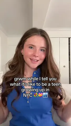 grwm while I tell you what it's like to be a teen growing up in NYC 💐💝🏙️ #nyc #grwm #teen #routine #viral 