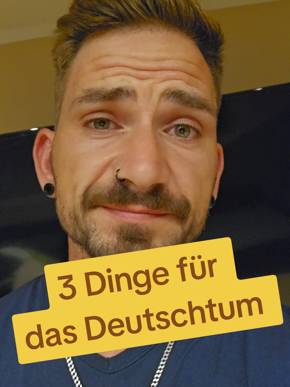 3 wichtige Dinge, die du tun musst, wenn du das Deutschtum wieder fördern willst. #deutschtum #deutsch #Tugenden #fördern #Kultur 