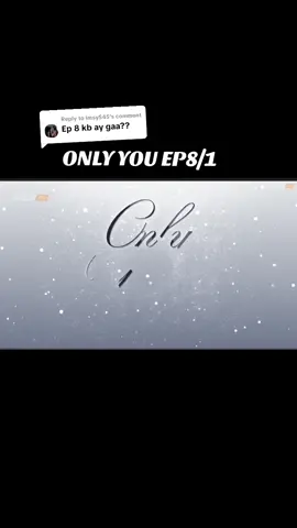 Replying to @lmsy545 ONLY YOU EP8/1 #onlyyouseries #ormkornnaphat #lingorm #thaigl #gl 