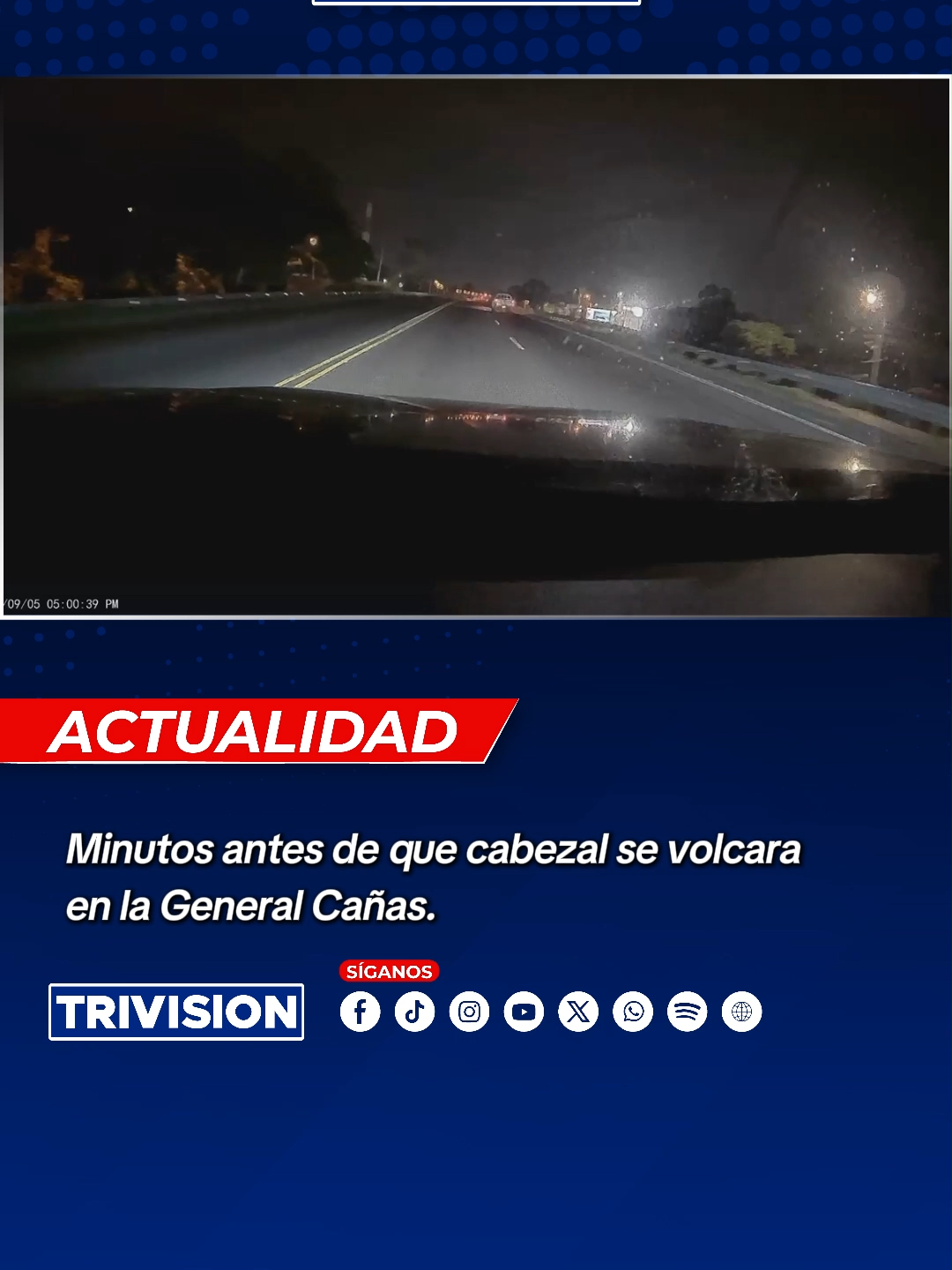 🔴#NoticiasTrivision | Conductor nos manda video minutos antes de que este camión tuviera un accidente donde quedó volcado en la Ruta 1, en la General Cañas.