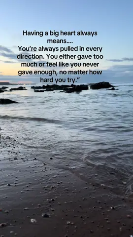 Having a big heart means you’re always giving, always bleeding… and still feeling like it’s never enough.” #rawtruth #lifelesson #heartonfire #selfreflection #deep 