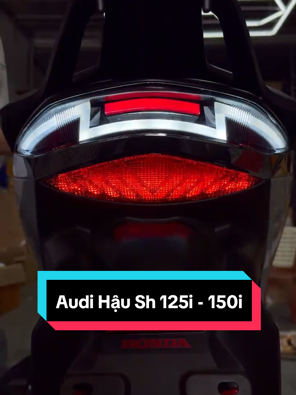 Audi Hậu Sh 125i - 150i đời 2020 - 2025 lắp zin cho ae chạy SH😃😃😃