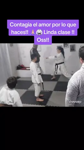 Contagia el amor por lo que haces!! 🙏🏻🥋 Linda clase !! Oss!!#Dedicación #karatedo#dojo 
