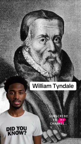 #creatorsearchinsights William Tyndale  #factoftheday, #williamtyndale , #DidYouKnow, #randomfacts