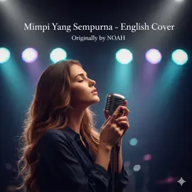 MIMPI YANG SEMPURNA English Cover Originally By NOAH #musically #noah #musikviral #musik  