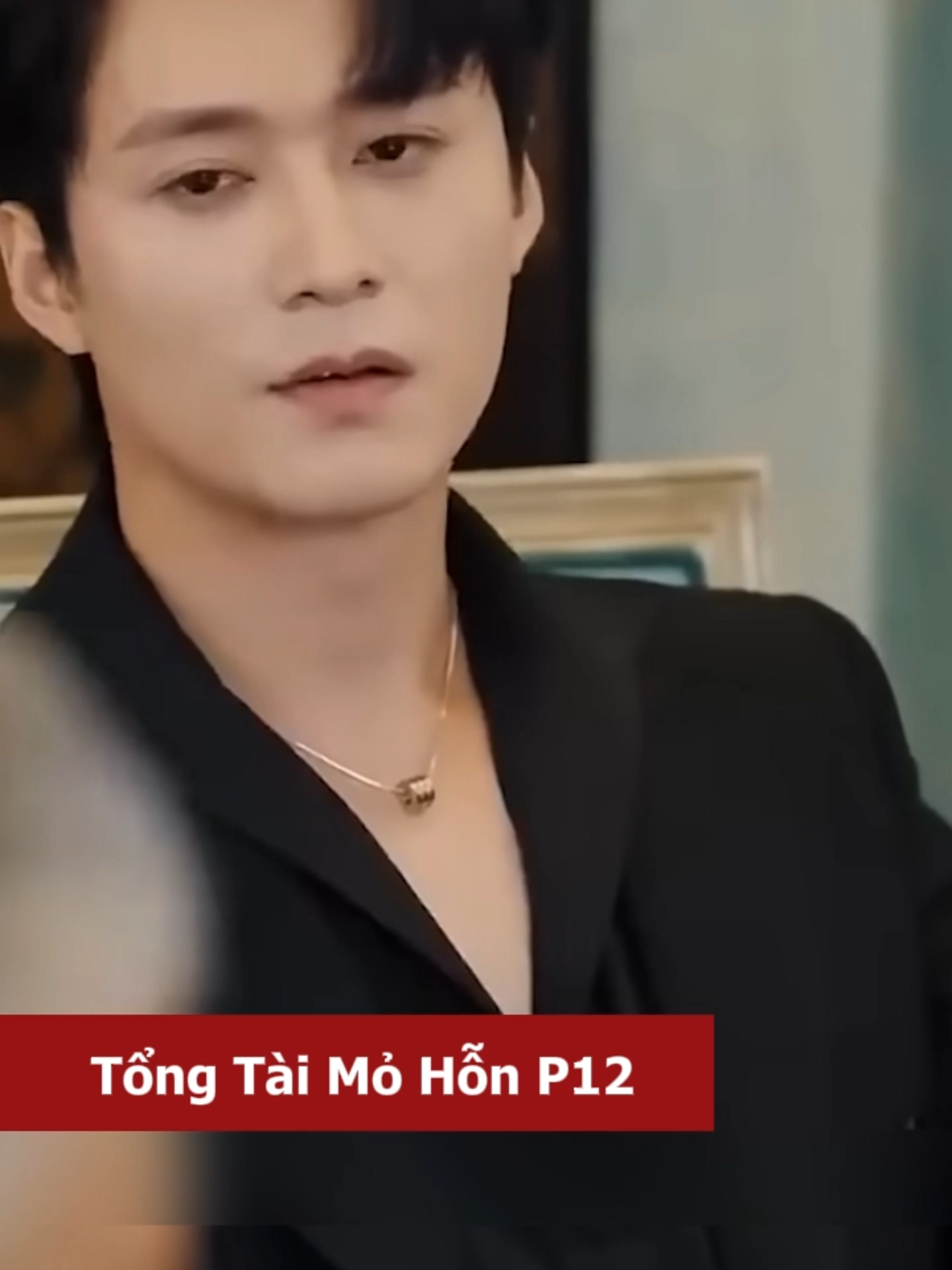 Tổng tài mỏ hỗn P12 #phimhay #phimhaymoingay #review #reviewphim #phimtrungquoc #ngontinh #viral #xuhuong #foryou