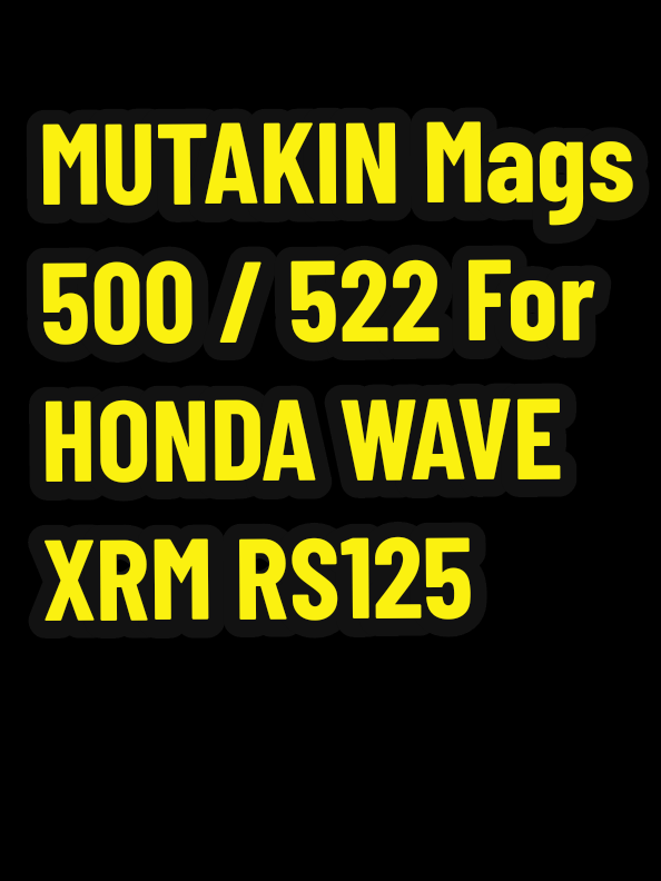 MUTAKIN Mags 500 / 522 For HONDA WAVE XRM DASH RA125 1.4/1.4/17 #MAGSFORXRMRS125 #followformorevideo #viral #Highlights 