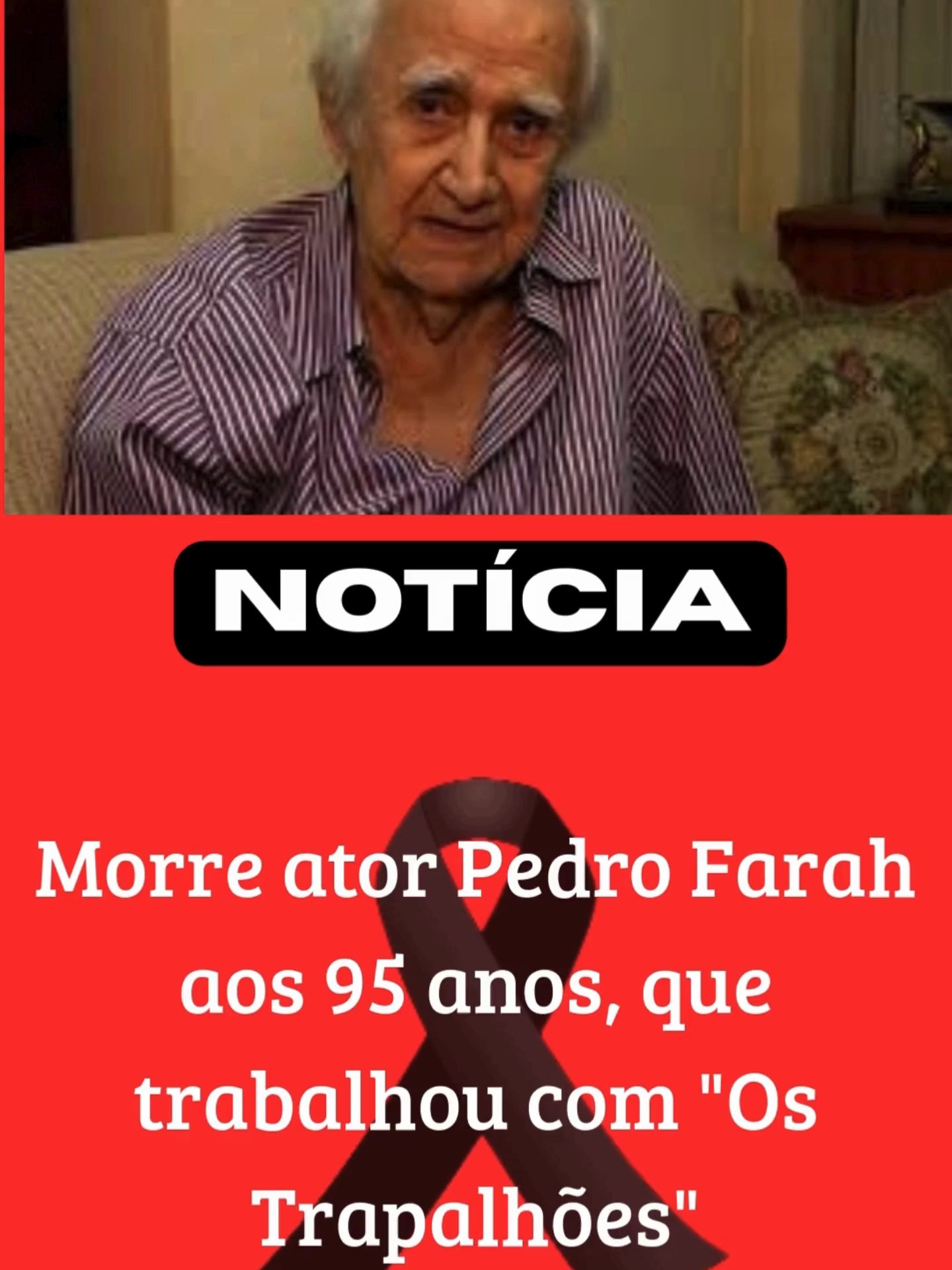 Morre ator Pedro Farah aos 95 anos, que trabalhou com Os Trapalhões -     #PedroFarah #OsTrapalhões #HumorBrasileiro #LutoNaTV #ZorraTotal