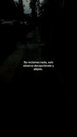 No reclames nada 🫡 #foryou #motivation #frases #friends #foeyoupage 
