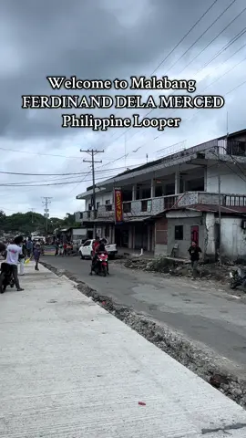 Welcome to Malabang  FERDINAND DELA MERCED Philippine Looper❤️#philippines 