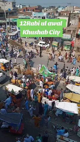 #Rabiulawal #khushab #milad 🥰🥰🥰