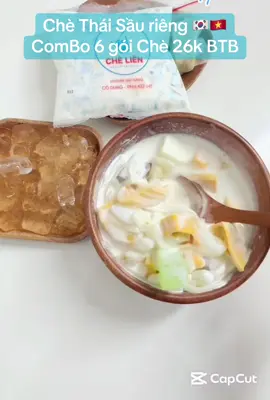 Chè Thái sầu riêng 4,5k 1 gói  350g  Chè Liên sầu  Chè Mỹ Nhãn  Chè Dừa Dầm  Chè Dừa Non  Chè Thốt Nốt  Combo 6 gói Lẫn Lộn 26k Btb #bánhtrungthu #banhtrungthutaihanquoc #banhtrungthumini #chèliêntháisầuriêng #xuhuong2025 