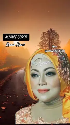 MIMPI BURUK  RANA RANI  #mimpiburuk #ranarani #dangdutnostalgia #tembangkenangan #