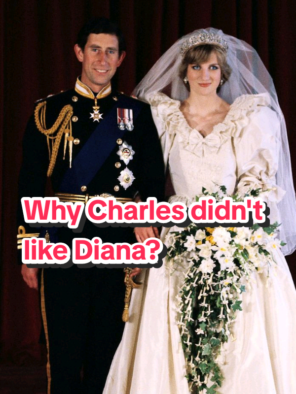 Why didn't Charles like Diana? #dianaspencer #kingcharles #royaldrama #royalfamily #ladydiana 