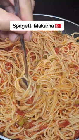 Spagetti Makarna 😋 #recettesimple #TikTokFood #foodies #recipes #cooking 