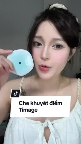Em che khuyết điểm chân ái của tuiiii gọi tên Timageee #timage #timage_vn #tips #makeup #xuhuong 