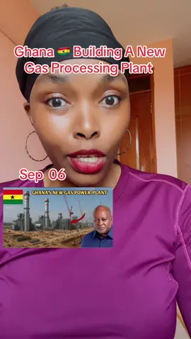Ghana 🇬🇭 Building another gas processing plant #ghana #ghanatiktok🇬🇭 #UK #ghanaelectricity #johnmahama 
