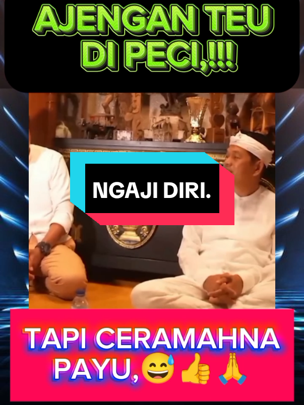 Pepeling Sunda ngaji eusi  #kdm #ngaji #ngajidiri  #videoviral  #creatorsearchinsights 