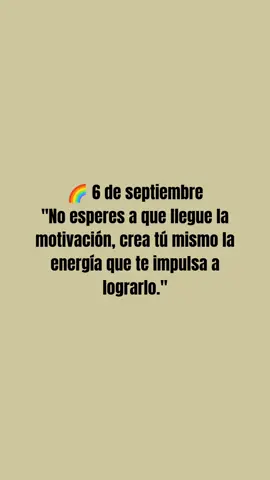 #motivacion #energia #lograr #sabado #buenosdias 