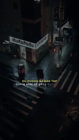 DÙ PHONG BA BÃO TÁP [cũng phải cố gắng bước qua]#nhactamtrang #nhachaymoingay #nhactinhsuy90 