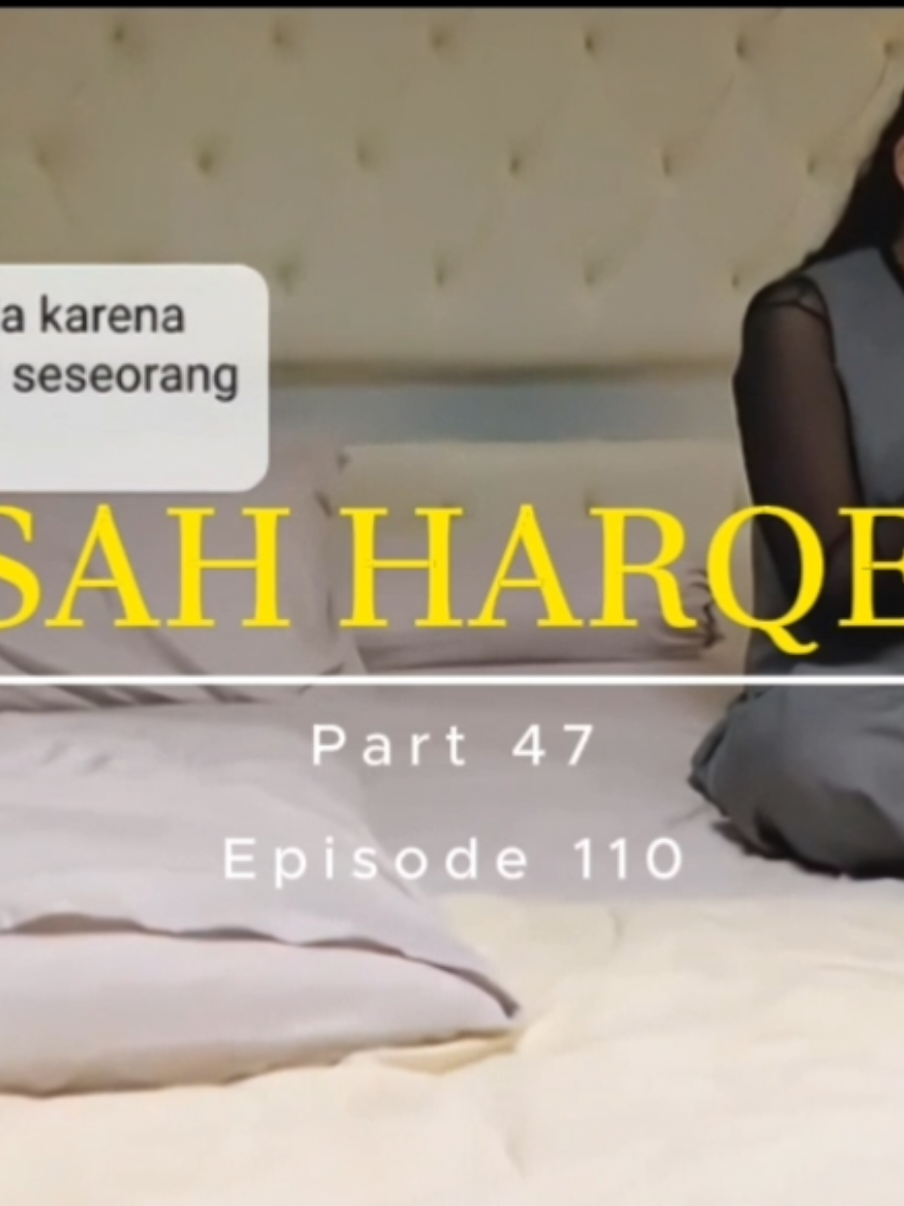 Kisah Harqeel Part 47 update 2 part sambil mengsalting dan senyum2 setelah 