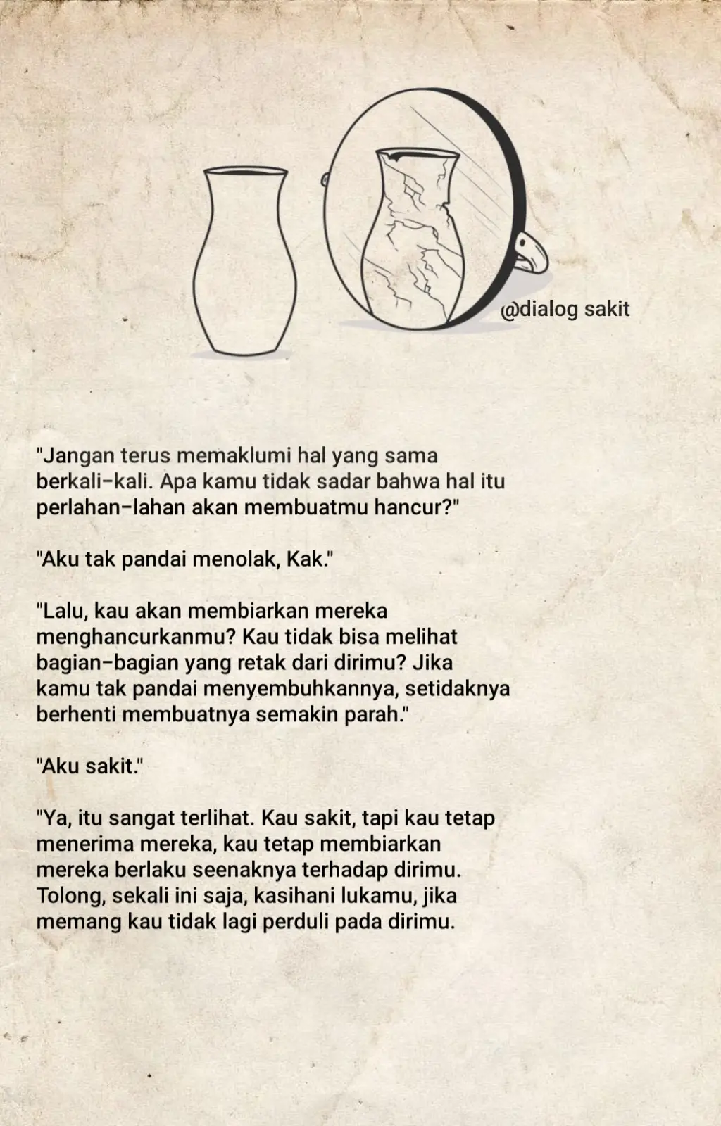 untuk kali ini, kasihani lukamu #dialog #langit #luka #4u 