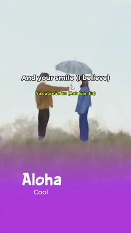 Học tiếng anh qua bài hát: Aloha - Cool #Aloha #hoctienganhquabaihat #MusicLearn #lyrics #lyricsvideo 