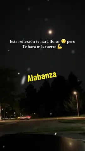 Esta reflexión te hará llorar 😢 pero te hará más fuerte#Reflexion#Alabanza#musicacristiana#