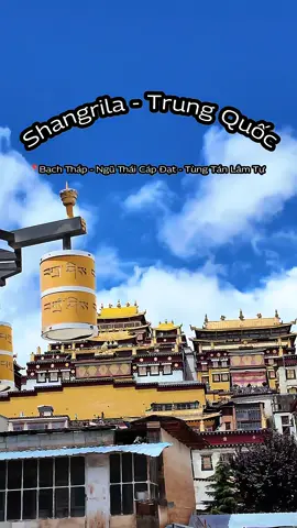 Shangrila. Bạch Tháp - Ngũ Thái Cáp Đạt - Tùng Tán Lâm Tự. #shangrila #trungquoc #fypシ゚ #viraltiktok  #foodtiktok 
