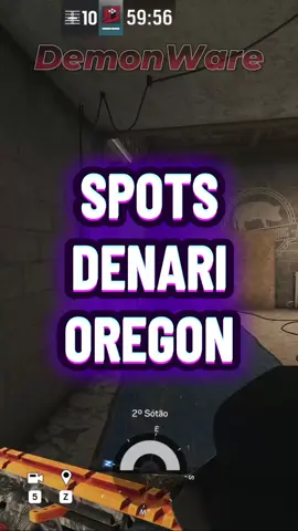 Spots Denari - Oregon #rainbowsixsiege #Denari #SiegeX #siegetips #r6xclipen