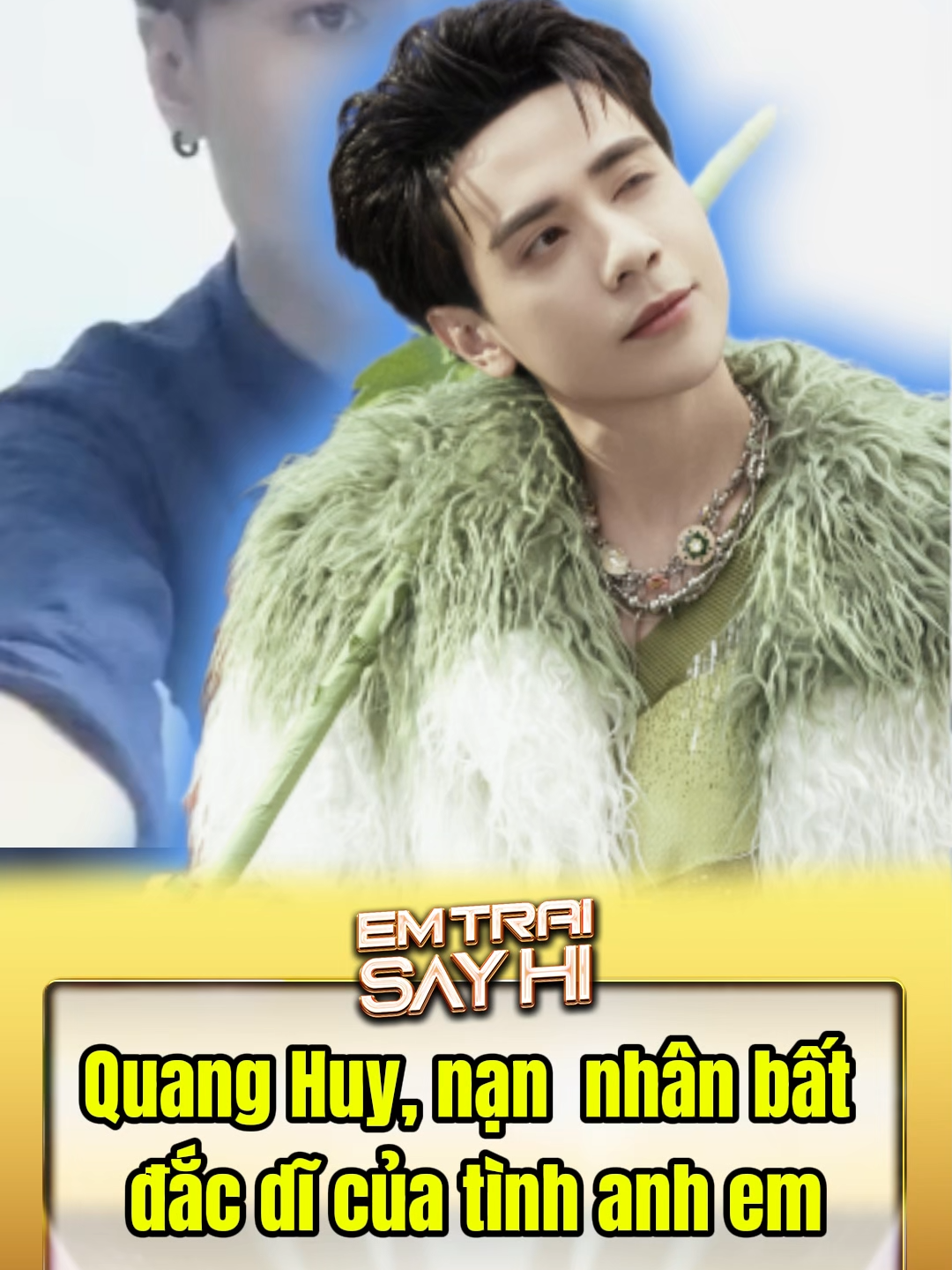 Quang Huy, nạn nhân bất đắc dĩ của tình anh em #quanghungmasterd #tinhanhem #drama #hottrend #meme #tiktokvn #xuhuong #hothit #genz