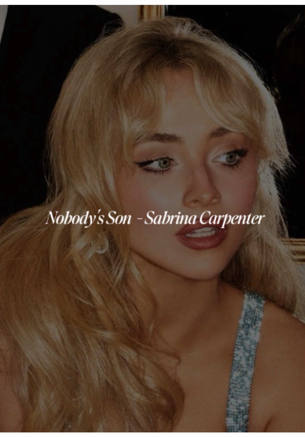 Nobody’s Son - sabrina carpenter 🌶️ #sabrinacarpenter #mansbestfriend #lyrics #letrademusica #bratlyrics 