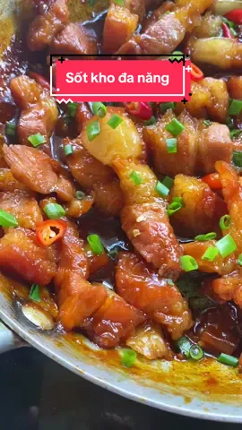 Sốt kho đa năng đậm vị, dễ nấu nướng, chỉ cần ướp lên thịt cá rồi bắt lên bếp kho là xong, đơn giản tiện dụng #nhunguyen28 #foodreview #sotkhodanang #ancungtiktok 