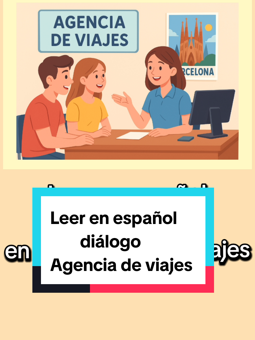 #creatorsearchinsights  Leer en español. Un diálogo en una agencia de viajes. Nivel A2 -B1 @الاسبانية مع محمد @الاسبانية مع محمد @الاسبانية مع محمد #LIVEIncentiveProgram #MyLIVEJourney #PaidPartnership  #الاسبانية 