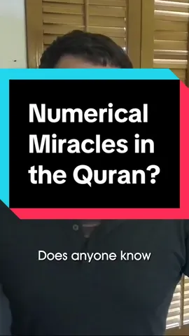 Numerical Miracles in the Quran? ##quran##bible##christian##christiantiktok##muslimtiktok