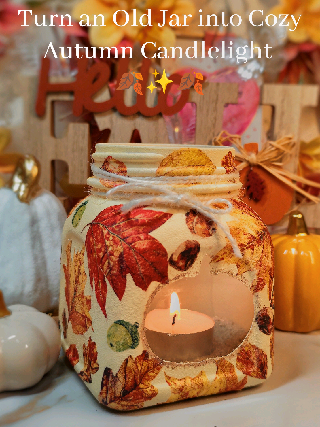 DIY Turn Old Jar into Cozy Autumn Candlelight 🍁🕯️ #craft #creative #DIY #recycle  #handmade 