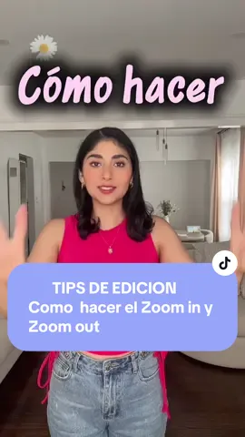 Tíos de edición en TikTok cómo hacer el zoom in y el zoom out en tus videos #zoomin #zoomout #tipsdeedición #tiktokedits #yesenia_tips 
