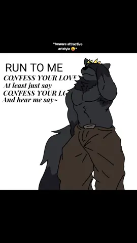 CONFESS YOUR LOVE~ [WARNING REPOST] if didnt sucess Ima Think again. love u all❤️ #Animationmeme #furry #oc #hybrid #fyp 