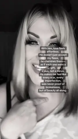 With him, love feels effortless. He doesn’t just accept my flaws, he cherishes them— as if each one were a gift, a plus, not a minus. He makes me feel like every scar, every imperfection, was never proof of brokenness, but of beauty all along.  #daddyenergygetsdaddytreatment #heloveswhatihave #ihavemyownstuff 