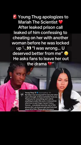 Young Thug speaks out after his prison phone called leaked about him confessing to cheating on Mariah The Scientist 📞😳 He apologizes to Mariah & begs fans to protect her from the drama. #youngthug #mariahthescientist #prisoncalls #celebritydrama #trendingnow 