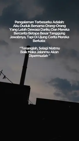 tenanglah selagi niatmu baik maka jalanmu akan dipermudah,#storykatakata pp#tiktokviral #fypage #semuaorang 