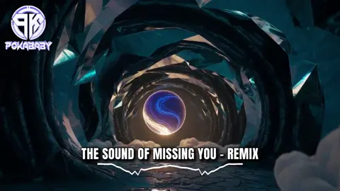 The Sound Of Missing You - Remix #nhacremix #trending #djpokababy #xuhuong #remix 