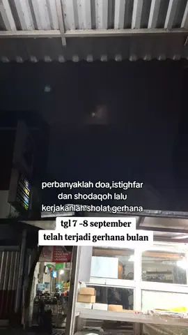 perbanyaklah istigfar,doa dan sodakoh ketika gerhana bulan #gerhanabulan #doa #istighfar #sholatgerhana #keajaibandoa 